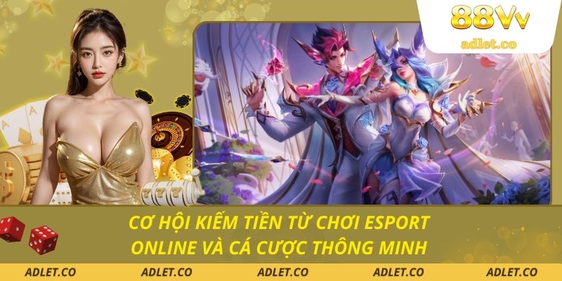 chơi esport online